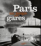 Couverture du livre « Le temps des gares » de Clive Lamming aux éditions Parigramme