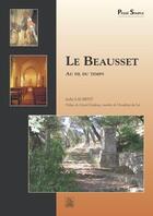 Couverture du livre « Le Beausset au fil du temps » de Jacky Laurent aux éditions Editions Sutton