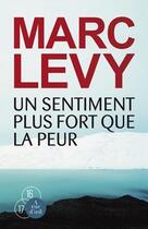 Couverture du livre « Un sentiment plus fort que la peur » de Marc Levy aux éditions A Vue D'oeil