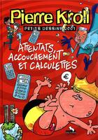 Couverture du livre « Attentats, accouchement et calculettes » de  aux éditions Arenes