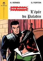 Couverture du livre « Bob Morane ; l'épée du paladin » de Henri Vernes aux éditions Hibou