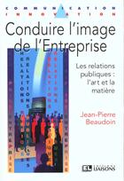 Couverture du livre « Conduire L Image Entrepri » de Beaudoin aux éditions Liaisons