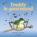 Couverture du livre « Freddy le gourmand » de Ostrove Resa aux éditions Les Editions Des Plaines