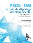 Couverture du livre « PEDS : DM ; un outil de dépistage développemental » de Glascoe P. Frances aux éditions Sainte Justine