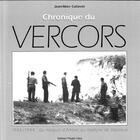 Couverture du livre « Chronique du vercors - 1943-1944, du maquis d'ambel au martyre de vassieux » de Collavet Jean-Marc aux éditions Peuple Libre