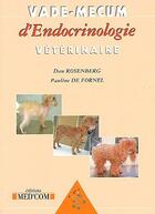 Couverture du livre « Vademecum : vade-mecum d'endocrinologie vétérinaire » de Dan Rosenberg et Pauline De Fornel aux éditions Med'com
