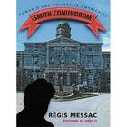 Couverture du livre « Smith Conundrum ; roman d'une université américaine » de Regis Messac aux éditions Ex Nihilo