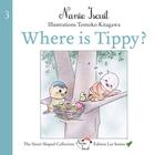 Couverture du livre « Where is Tippy ? » de Nanie Iscuit aux éditions Les Sentes