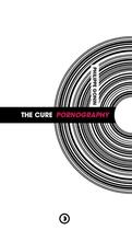 Couverture du livre « The Cure pornography » de Philippe Gonin aux éditions Densite