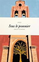 Couverture du livre « Sous le pommier » de Van Hecke Amelie aux éditions Librinova