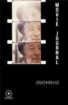 Couverture du livre « Movie journal » de Jonas Mekas aux éditions Marest