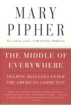 Couverture du livre « The Middle of Everywhere » de Pipher Mary aux éditions Houghton Mifflin Harcourt