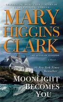 Couverture du livre « MOONLIGHT BECOMES YOU » de Mary Higgins Clark aux éditions Pocket Books Usa