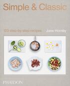 Couverture du livre « Simple & classic » de Jane Hornby aux éditions Phaidon Press