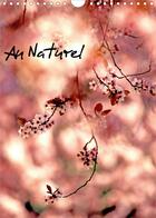 Couverture du livre « Au Naturel (Calendrier mural 2020 DIN A4 vertical) ; Photographies sur la nature (Calendrier mensuel, 14 Pages ) » de Patrice Thebault aux éditions Calvendo