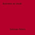 Couverture du livre « Business as Usual » de Soliman Peters aux éditions Epagine