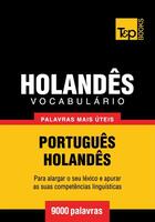 Couverture du livre « Vocabulário Português-Holandês - 9000 palavras mais úteis » de Andrey Taranov aux éditions T&p Books