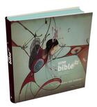 Couverture du livre « Une bible » de Rebecca Dautremer et Philippe Lechermeier aux éditions Gautier Languereau