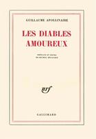 Couverture du livre « Les diables amoureux » de Guillaume Apollinaire aux éditions Gallimard