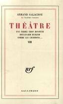 Couverture du livre « Theatre - vol08 » de Armand Salacrou aux éditions Gallimard