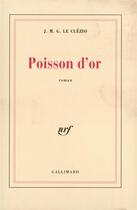 Couverture du livre « Poisson d'or » de Jean-Marie Gustave Le Clezio aux éditions Gallimard