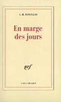 Couverture du livre « En marge des jours » de J.-B. Pontalis aux éditions Gallimard