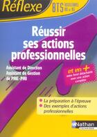 Couverture du livre « REUSSIR SES ACTIONS PROFESSIONNELLES (édition 2004) » de Arnac/Doussy/Richard aux éditions Nathan