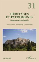 Couverture du livre « Heritages et patrimoine - vol31 - ruptures et continuites » de Yvonne De Sike aux éditions L'harmattan