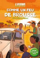 Couverture du livre « Comme un feu de brousse » de De Cherisey Marie-He aux éditions Fleurus