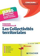 Couverture du livre « PASS'FOUCHER ; les collectivités territoriales (3e édition) » de  aux éditions Foucher