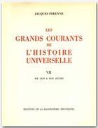 Couverture du livre « Les grands courants de l'histoire universelle t.7 » de Jacques Pirenne aux éditions Albin Michel