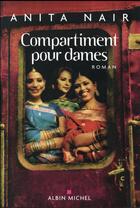 Couverture du livre « Compartiment pour dames » de Anita Nair aux éditions Albin Michel