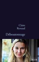 Couverture du livre « Déboutonnage » de Renaud-C aux éditions Stock