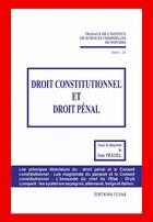 Couverture du livre « Droit constitutionnel et droit pénal » de Institut De Sciences Criminelles De Poitiers aux éditions Cujas