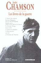 Couverture du livre « Les livres de la guerre » de Chamson/Hebrard aux éditions Omnibus