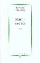 Couverture du livre « Martin Cet Ete » de Bernard Chambaz aux éditions Julliard