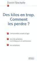 Couverture du livre « Des kilos en trop » de Daniel Sincholle aux éditions Rocher