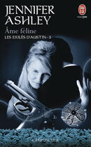 Couverture du livre « Les exilés d'Austin Tome 3 : âme féline » de Jennifer Ashley aux éditions J'ai Lu