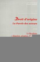 Couverture du livre « Droit d'origine - la parole des acteurs suivi par - le manifeste 