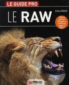 Couverture du livre « Format RAW » de Arthur Azoulay aux éditions Micro Application