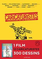 Couverture du livre « Caricaturistes - fantassins de la democratie » de Cartooning For Peace aux éditions Actes Sud