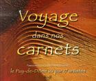 Couverture du livre « Voyage dans nos carnets ; le puy-de-Dôme vu par 17 artistes » de  aux éditions Revoir