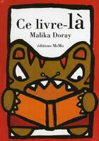 Couverture du livre « Ce livre-là » de Malika Doray aux éditions Memo