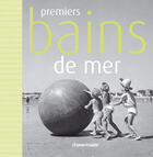 Couverture du livre « Premiers bains de mer » de Francoise Foucher aux éditions Chasse-maree