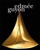 Couverture du livre « Edmée Guyon » de Ronald Mcdougall aux éditions Le Livre D'art