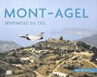 Couverture du livre « Mont-Agel, sentinelle du ciel » de Marc Miglior aux éditions Marines