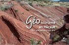 Couverture du livre « Géotourisme en Hérault ; petit guide géologique pour tous » de Jean-Yves Crochet aux éditions Biotope