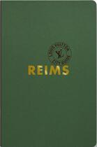 Couverture du livre « Reims & Champagne (édition 2020) » de Guerrier/Leonforte aux éditions Louis Vuitton