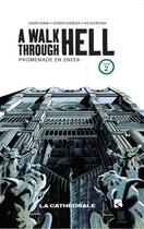 Couverture du livre « A walk through hell : une promenade en enfer t.2 » de Garth Ennis et Goran Sudzuka aux éditions Black River
