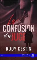 Couverture du livre « La confusion du juge » de Rudy Gestin aux éditions Juno Publishing